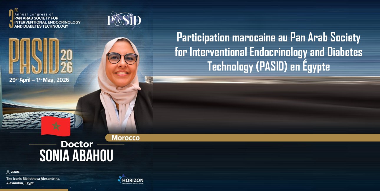 Participation marocaine au Pan Arab Society for Interventional Endocrinology and Diabetes Technology (PASID) en Égypte