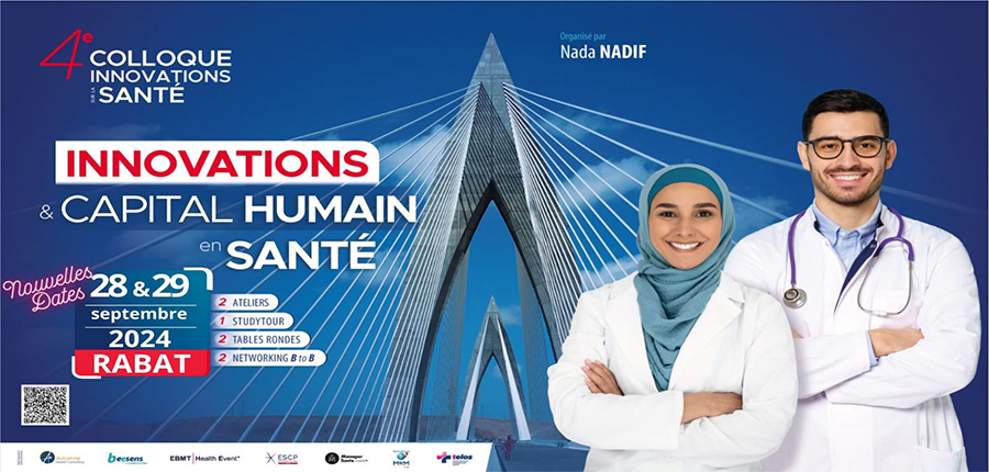 A l'ère des GST et des holdings de soins au Maroc : Un colloque international sur innovation et capital humain en santé à Rabat en septembre 2024