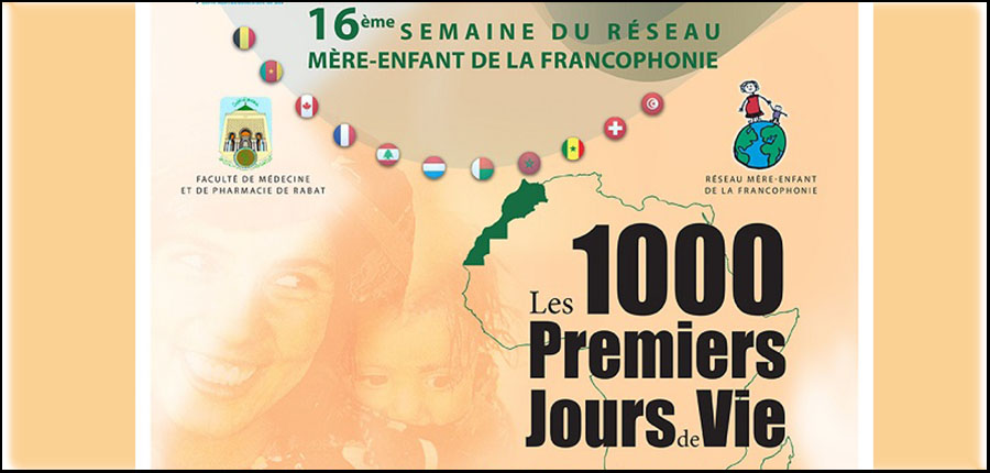 Colloque du Réseau Mère-Enfant de la Francophonie : 7 - 11 Mai 2018 au CHU Rabat